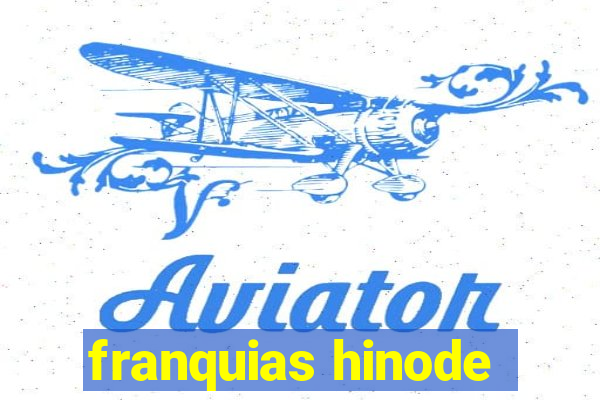 franquias hinode